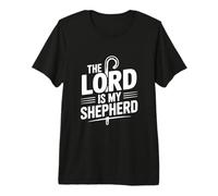 Le Seigneur est Mon Berger, Une Foi inspirante T-Shirt Haut de Gamme