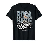 Le Seigneur est Mon Rocher Fort - Psaume 62:7 Chrétien Espagnol T-Shirt