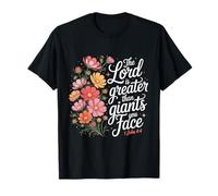Le Seigneur est Plus Grand Que Les géants Que Vous affrontez (1 Jean 4, 4) T-Shirt