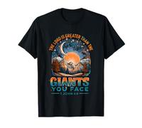 Le Seigneur est Plus Grand Que Les géants Que Vous affrontez (1 Jean 4:4) T-Shirt