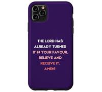 Le Seigneur l'a déjà transformé en Votre faveur Coque pour iPhone 11 Pro Max