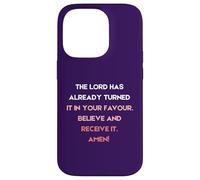 Le Seigneur l'a déjà transformé en Votre faveur Coque pour iPhone 14 Pro
