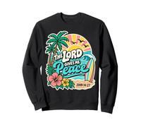 Le Seigneur me Donne la Paix John 14:27 Christian Beach Sweatshirt