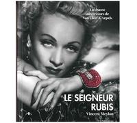 Le Seigneur Rubis: La chasse aux trésors de Van Cleef & Arpels