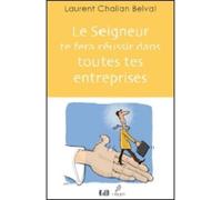 Le Seigneur te fera réussir dans toutes tes entreprises: Méditation sur l'histoire de Joseph le Patriarche
