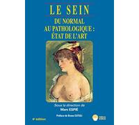 Le Sein - Du Normal Au Pathologique : État De L'art