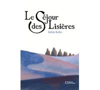 Le Séjour des Lisières - Juliàn Kaho - Hello - broché - Poésie