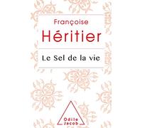 Le sel de la vie : Lettre à un ami