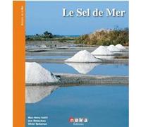 Marc-Henry André, Jane Bretaudeau, Olivier Barbaroux – Le sel de mer – Broché