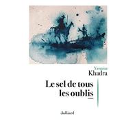 Le Sel de tous les oublis