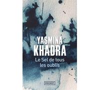 Le Sel de tous les oublis - Yasmina Khadra - Pocket - Poche - Roman