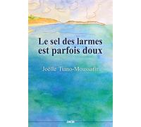 Le sel des larmes est parfois doux