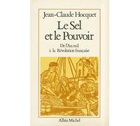 Le Sel et le Pouvoir Jean-Claude Hocquet (Auteur)