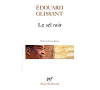 Le sel noir – Le sang rivé – Boises – Gallimard