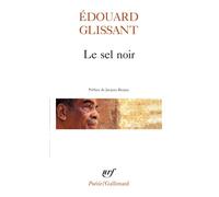 Le sel noir – Le sang rivé – Boises – Gallimard