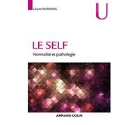 Le self - Normalité et pathologie: Normalité et pathologie