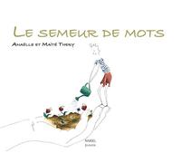 Le Semeur de Mots