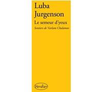 Le semeur d'yeux Luba Jurgenson (Auteur)
