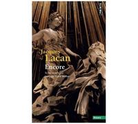 Jacques Lacan – Le Séminaire, Livre XX : Encore (1972-1973)