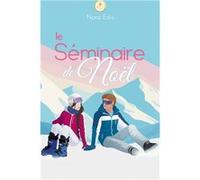 Le séminaire de Noël Edis NoraEdis Nora (Auteur)