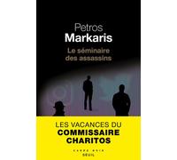 Le Séminaire des assassins - Petros Markaris - Seuil - broché - Roman