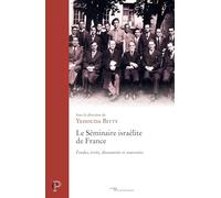 Le Séminaire israélite de France: Études, écrits, documents et souvenirs