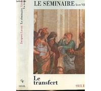 Le Séminaire Livre VIII, tome 8: Le Transfert (1960-1961)
