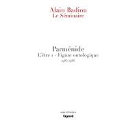 Le Séminaire - Parménide: L'être 1 - Figure ontologique (1985)