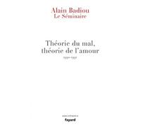 Le Séminaire - Théorie du mal, théorie de l'amour (1990-1991)