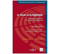 Le Sénat Et Sa Légitimité - L'institution Interprète De Son Rôle Constitutionnel
