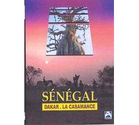 Le Sénégal : Dakar, la Casamance