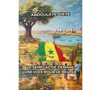 Le Sénégal de Demain: Une Voix pour le People