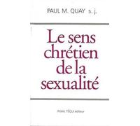 Le sens chrétien de la sexualité
