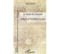 Le sens de chacun Intelligence de l'autoréférence en action - Georges Lerbet - L'harmattan - broché - Essai