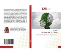 Le sens de la chute: observation clinique du patient parkinsonien