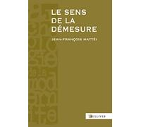 Le sens de la démesure : Hubris et Diké