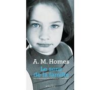 Amy Michael Homes – Le Sens de la famille – Roman – Broché (Actes Sud)