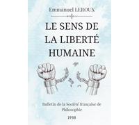 LE SENS DE LA LIBERTÉ HUMAINE