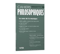 Le sens de la musique (Cahiers Philosophiques, n° 177, 2/2024)
