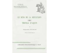Le Sens de la réflexion chez Thomas d'Aquin