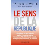 Le sens de la République: essai
