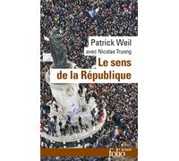 Patrick Weil – Le sens de la République – Étude – Poche