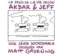 Le Sens de la vie selon Akbar et Jeff