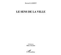 LE SENS DE LA VILLE