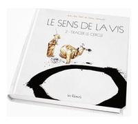Le Sens de la vis T02 Tracer le cercle (NED 2023) Jean-Yves Ferri (Scénario), Manu Larcenet (Dessinateur)