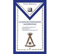Le sens de l'initiation sacerdotale - Daniel Beresniak - Detrad - broché - Essai