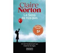 Le Sens de nos pas - Prix découverte Claire Norton (Auteur)