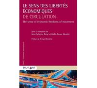 Le Sens Des Libertés Économiques De Circulation