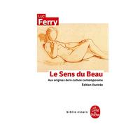 Le Sens du beau : Aux origines de la culture contemporaine