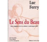 Le Sens du beau : Aux origines de la culture contemporaine